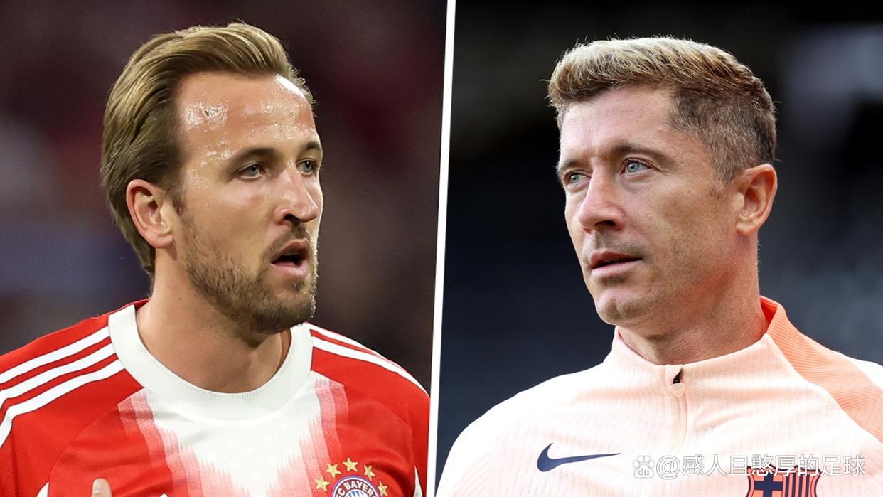 AYX游戏入口-包含莱万多夫斯基在中国队比赛中逆转凯恩连续十场比赛得分超过比分优势明显之后，皇家马德里围绕足总杯迎来里程碑的词条